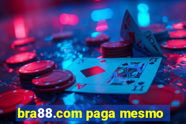 bra88.com paga mesmo